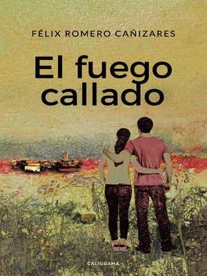 cover image of El fuego callado
